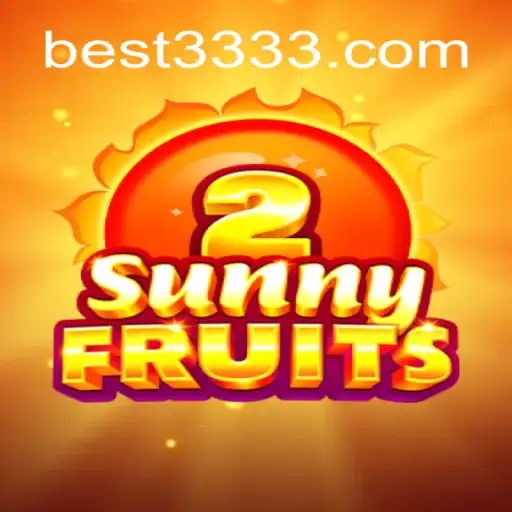 Discover the Excitement of SunnyFruits2: A Premier Experience on Bet3333.com