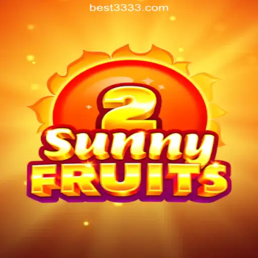Discover the Excitement of SunnyFruits2: A Premier Experience on Bet3333.com